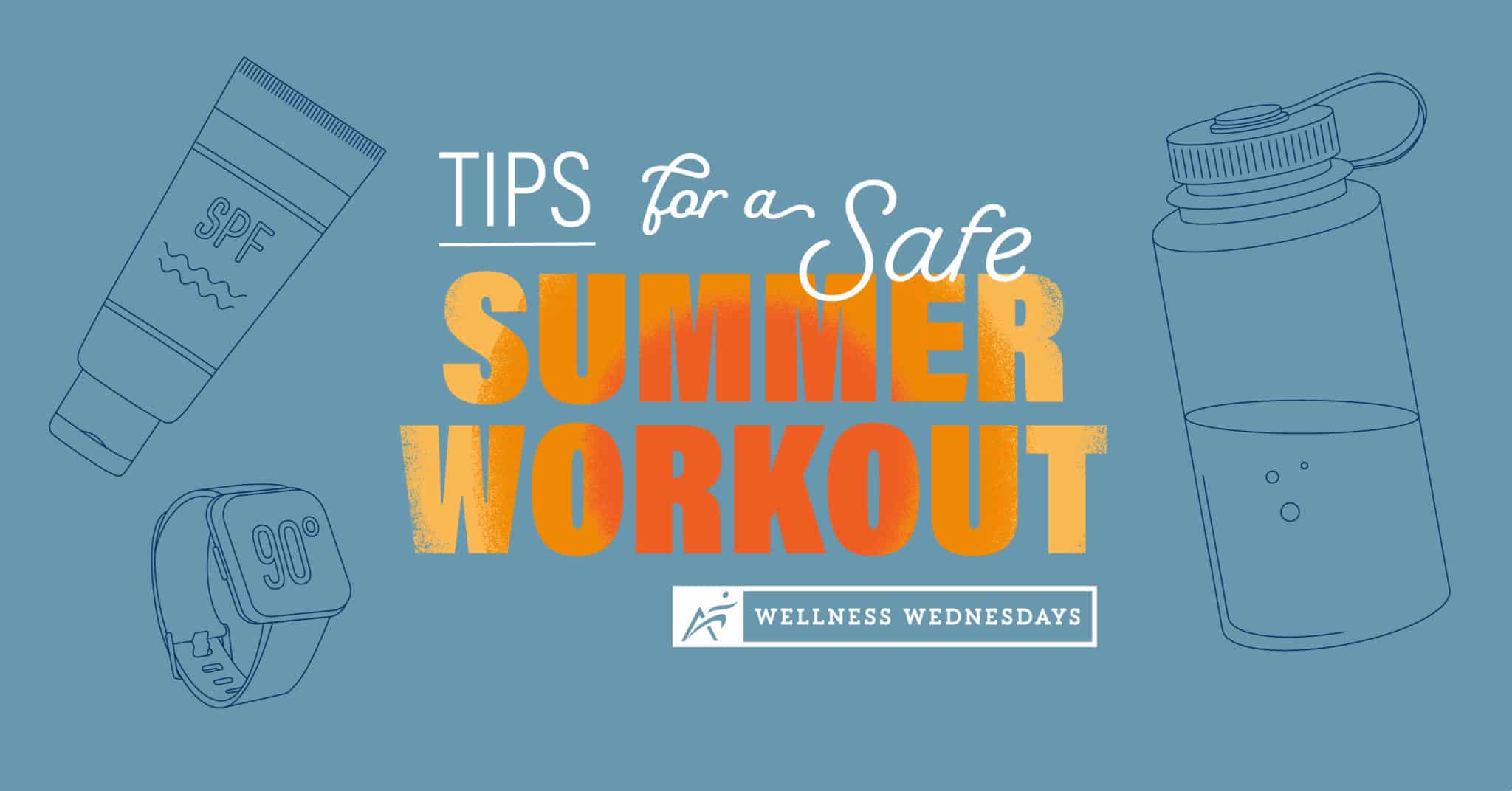 Tips for Safe Summer Workout