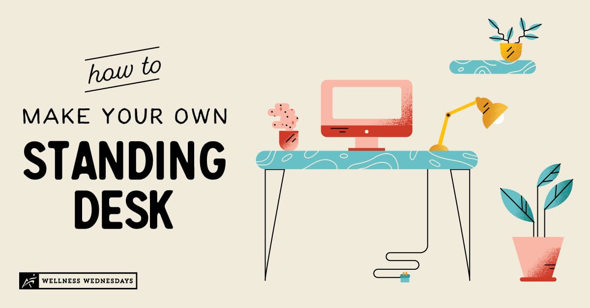 How To Make Your Own Standing Desk Back Pain Airrosti