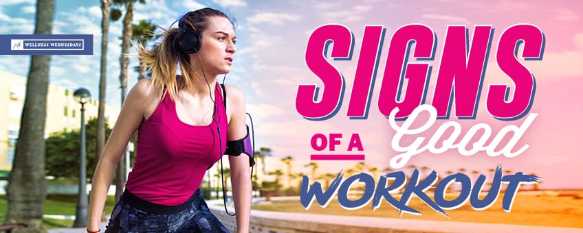 Woman with headphones and workout clothes on beach with text that reads Signs of a Good workout