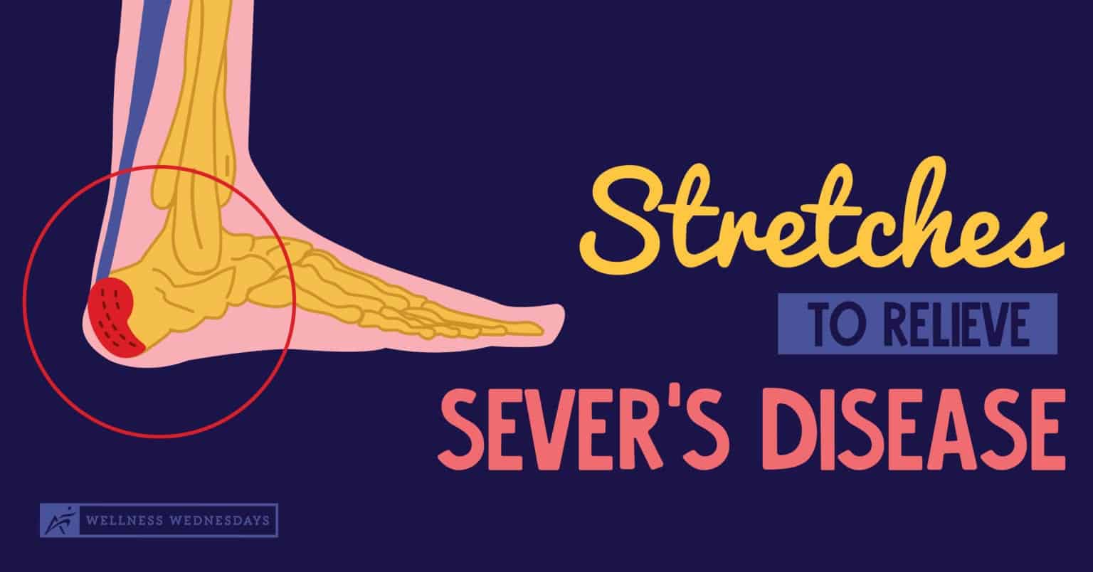 Stretches to Relieve Sever's Disease - AIRROSTI