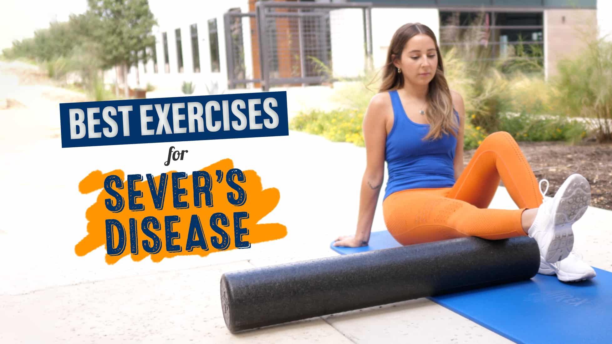 Exercises for Sever's Disease