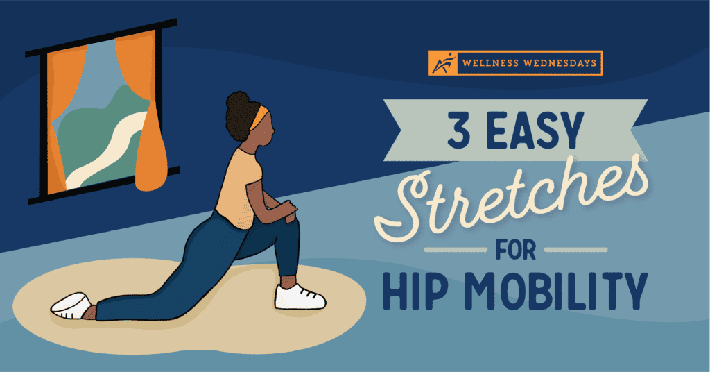 21.04_3 Easy Stretches for Hip Mobility_Blog_1200X628_New