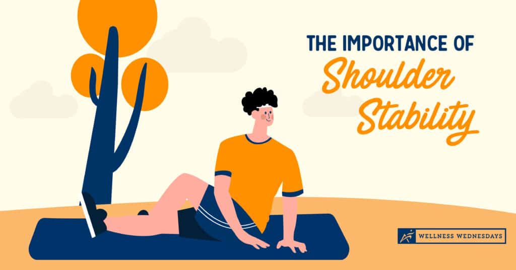 The Importance of Shoulder Stability