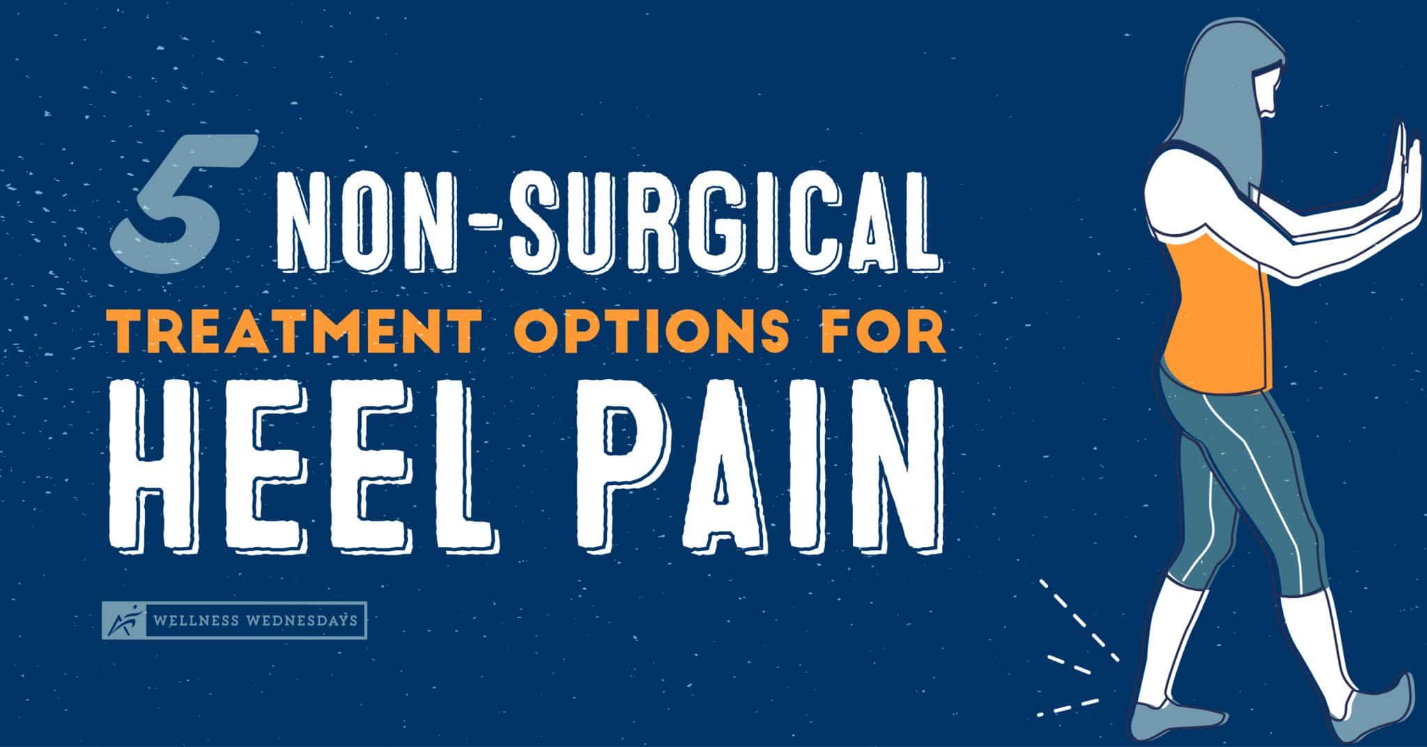 5 non-surgical treat,emt options for heel pain