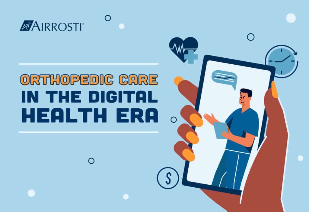 orthopedic care in the digital health era