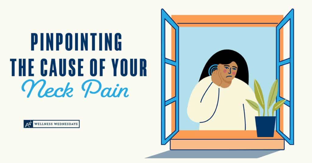 Pinpointing the Cause of Your Neck Pain