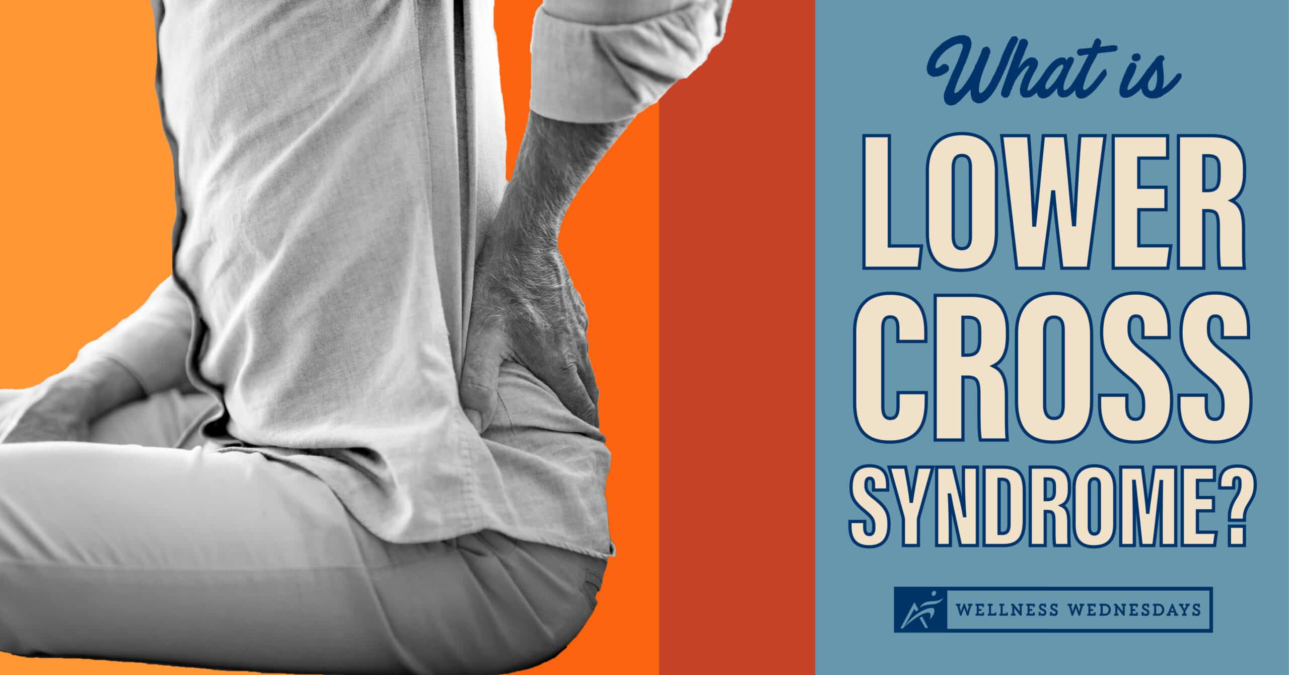 What is Lower Cross Syndrome?, Low Back Pain