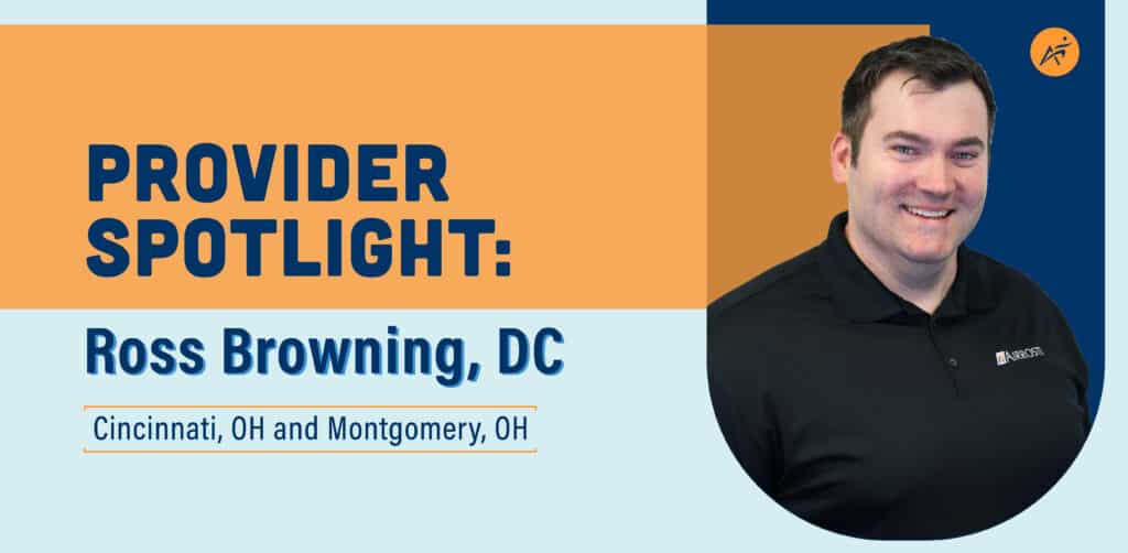 Provider Spotlight: Ross Browning, DC