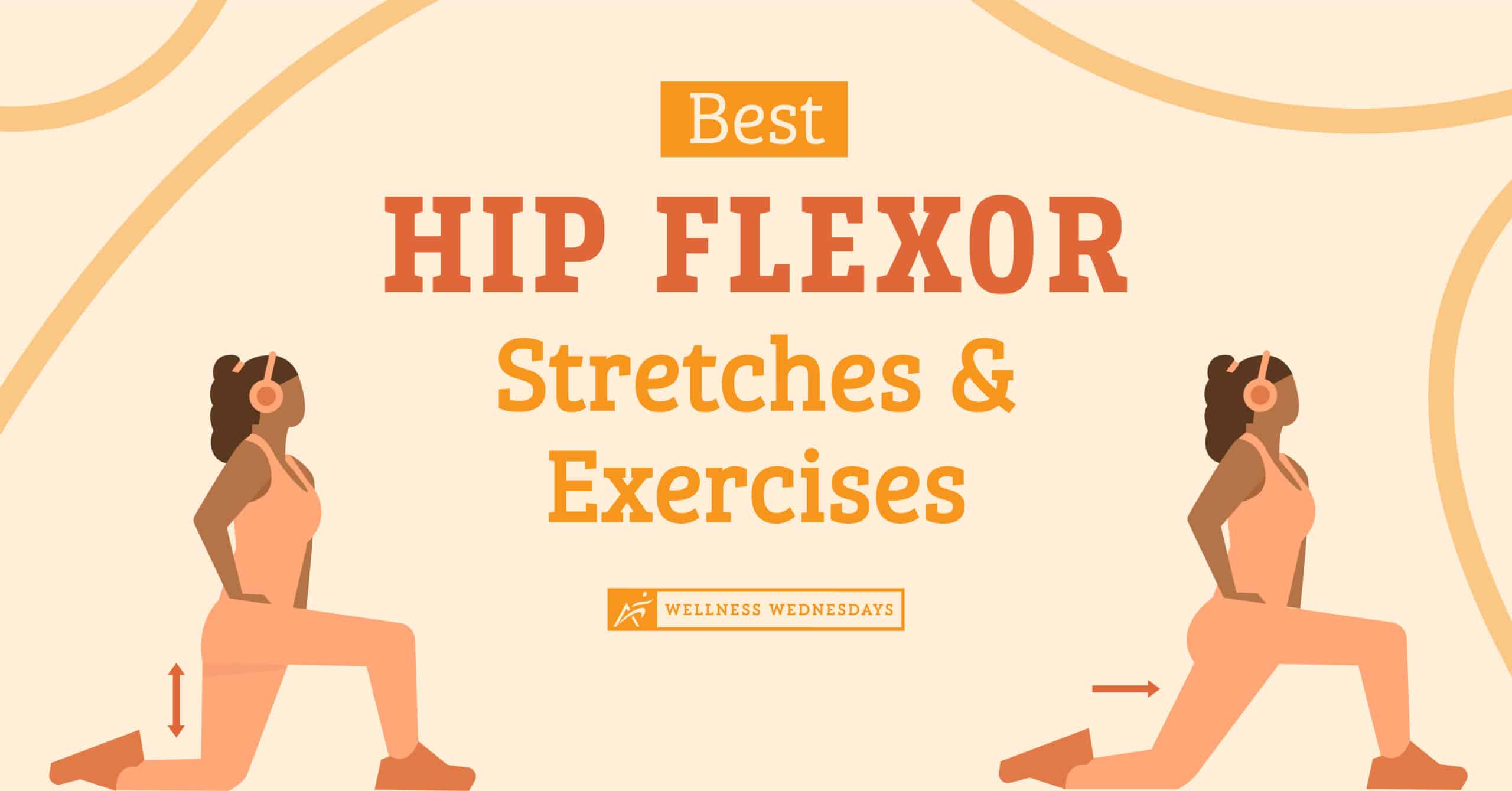 Best Hip Flexor Stretches & Exercises