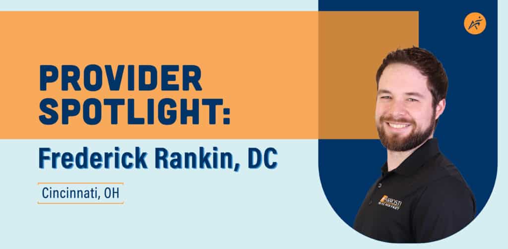 Provider Spotlight: Frederick Rankin, DC - Cincinnati, OH