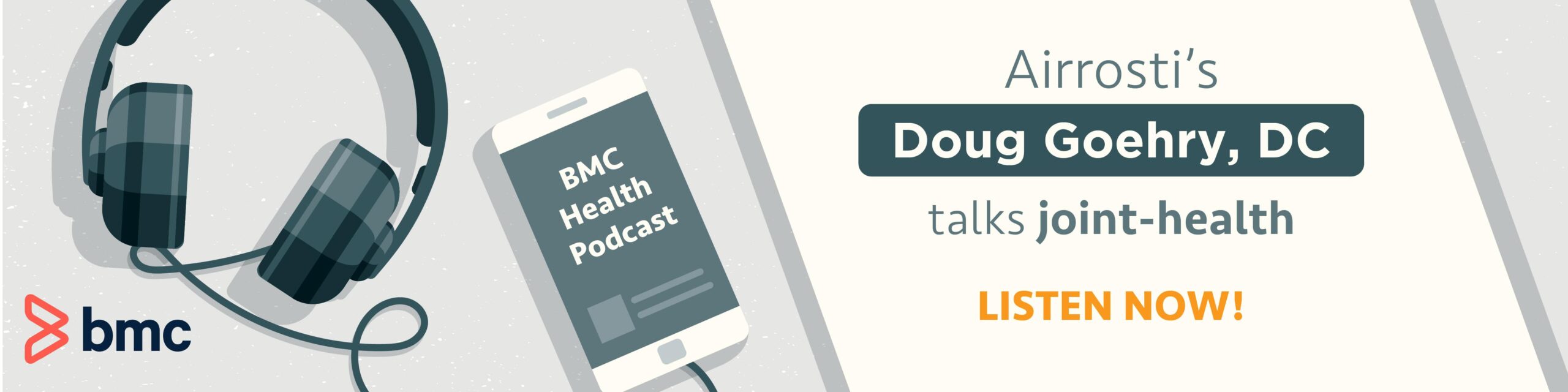 Airrosti's Doug Goehry, DC talks joint health on the BMC Health Podcast